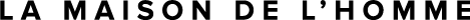 La maison de l'homme